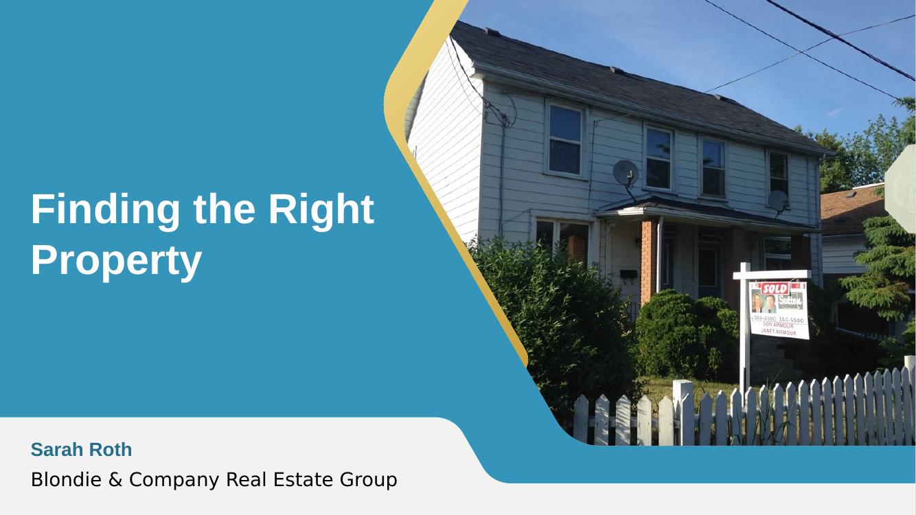 Finding the Right Property